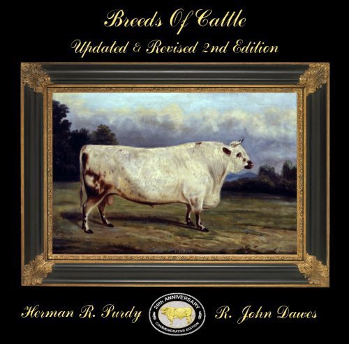 Imagen de archivo de Breeds of Cattle: 21st Anniversary Commemorative Edition a la venta por Goodwill of Colorado