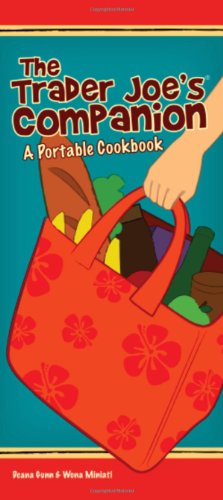 Beispielbild fr The Trader Joe's Companion A Portable Cookbook zum Verkauf von Better World Books: West