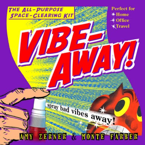 VIBE-AWAY! The All-Purpose Space-Clearing Kit