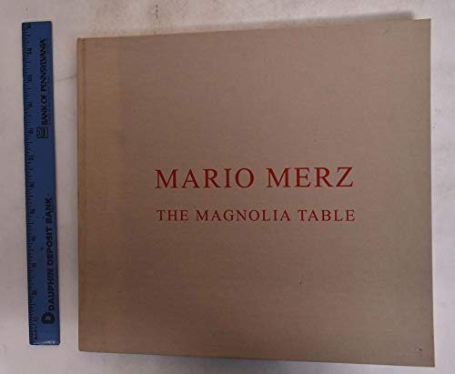 Stock image for Mario Merz, the Magnolia Table for sale by Better World Books