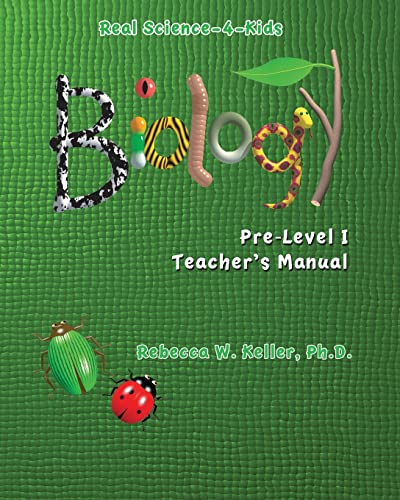 BIOLOGY Pre-Level 1 Teacher's Manual Real Science for Kids