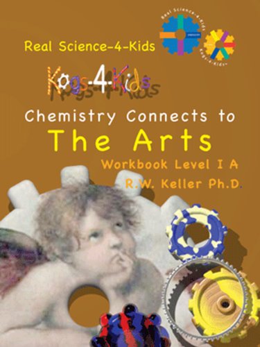 Stock image for Real Science-4-Kids Chemistry Lev. 1 The Arts KOG for sale by HPB-Diamond