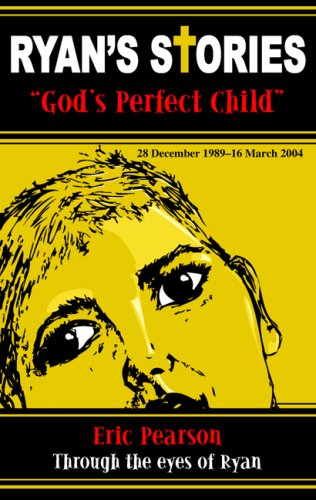 Stock image for Ryan's Stories: God's Perfect Child for sale by BookHolders