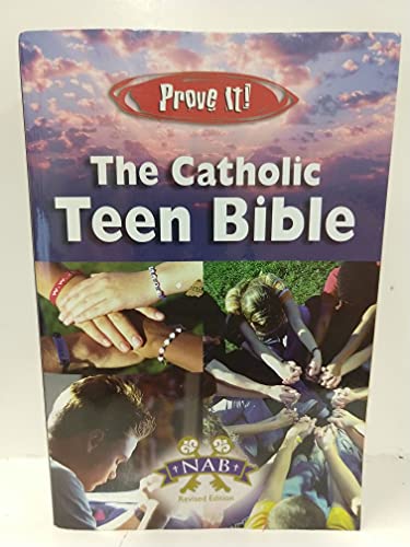 Stock image for PROVE IT! The Catholic Teen Bible - NABRE for sale by Gulf Coast Books