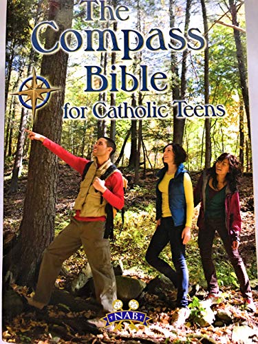 Beispielbild fr The Compass Bible for Catholic Teens - NABRE zum Verkauf von Wonder Book
