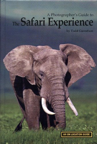 Imagen de archivo de The Safari Experience : An on Location Guide a la venta por Better World Books