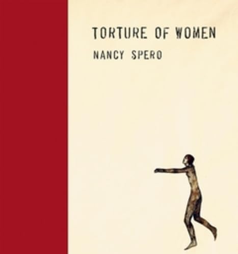 Stock image for Nancy Spero: Torture of Women for sale by Better World Books