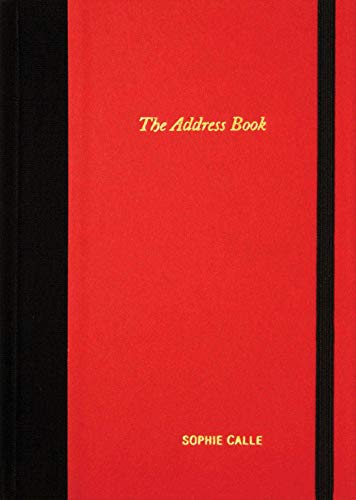 Beispielbild fr Sophie Calle the Address Book zum Verkauf von PBShop.store US