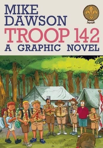 Troop 142 (9780979960994) by Dawson, Mike