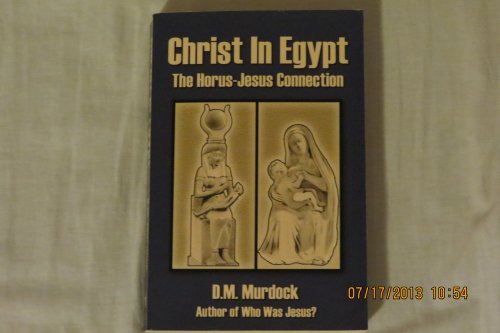 Beispielbild fr Christ in Egypt: The Horus-Jesus Connection zum Verkauf von HPB Inc.