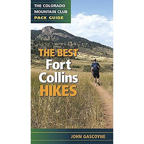 Beispielbild fr Best Fort Collins Hikes zum Verkauf von Better World Books