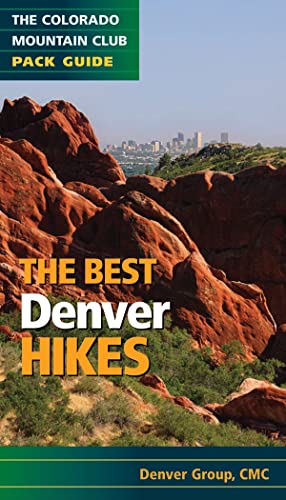 Beispielbild fr The Best Denver Hikes (Colorado Mountain Club Pack Guides) zum Verkauf von SecondSale