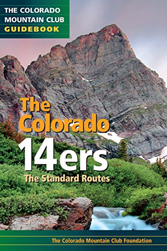 Stock image for The Colorado 14ers: Standard Routes for sale by ThriftBooks-Atlanta