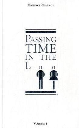 Beispielbild fr Passing Time in the Loo, Volume 1 zum Verkauf von ThriftBooks-Dallas