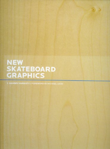 Imagen de archivo de New Skateboard Graphics a la venta por Front Cover Books