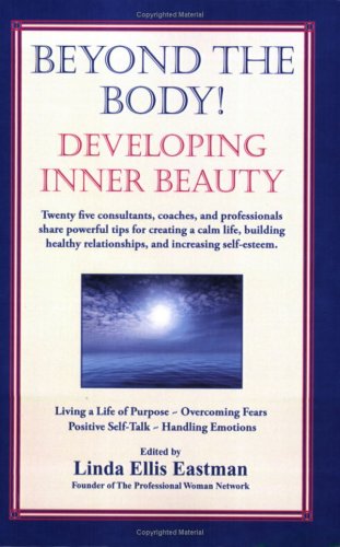 Stock image for Beyond the Body! Developing Inner Beauty for sale by ThriftBooks-Dallas