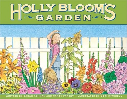 Beispielbild fr Holly Bloom's Garden zum Verkauf von ThriftBooks-Atlanta