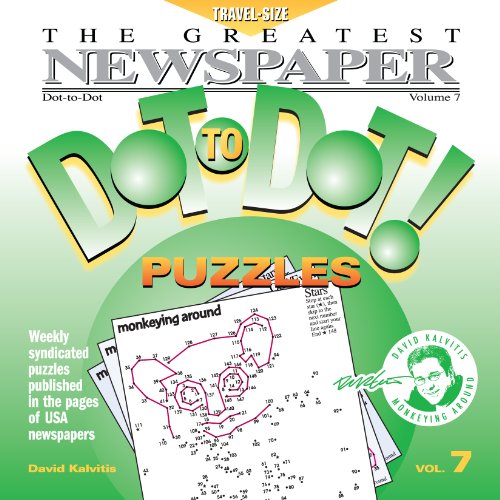 Stock image for Greatest Newspaper Dot-to-Dot Puzzles (Vol. 7) - Activity Book - Mini Travel Size (5.5" x 5.5") for sale by HPB-Diamond