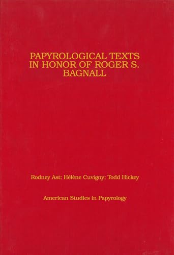 Imagen de archivo de PAPYROLOGICAL TEXTS IN HONOR OF ROGER S. BAGNALL a la venta por Revaluation Books