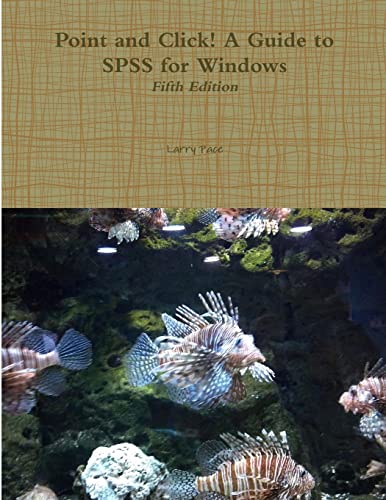 Beispielbild fr Point and Click! A Guide to SPSS for Windows, Fifth Edition zum Verkauf von PBShop.store US