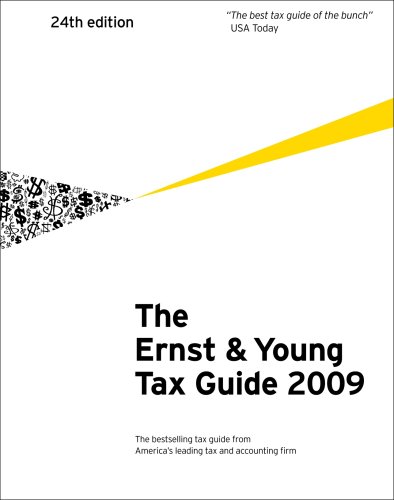 The Ernst & Young Tax Guide 2009 (Ernst and Young Tax Guide) For Preparing Your 2008 Taxes (9780979985553) by Ernst & Young LLP