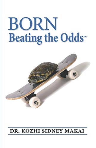 Beispielbild fr Born Beating the Odds zum Verkauf von Better World Books