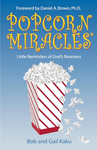 9780979990304: Popcorn Miracles: Little Reminders of God's Nearness: Volume 1