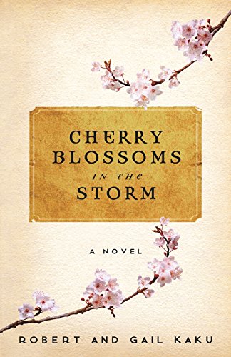 Stock image for Cherry Blossoms in the Storm for sale by PBShop.store US