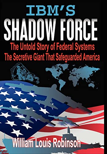 Imagen de archivo de Ibm's Shadow Force a la venta por Better World Books