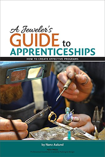 Beispielbild fr A Jeweler's Guide to Apprenticeships zum Verkauf von Front Cover Books