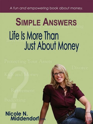 Stock image for Simple Answers: Life Is More Than Just about Money for sale by Eatons Books and Crafts