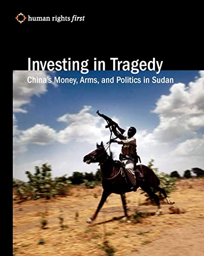 Beispielbild fr Investing in Tragedy : China's Money, Arms, and Politics in Sudan zum Verkauf von Better World Books