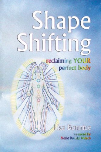 9780979999901: Shape Shifting--Reclaiming Your Perfect Body