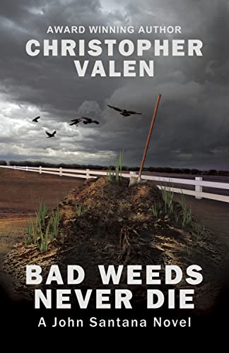 Stock image for Bad Weeds Never Die for sale by Plum Books