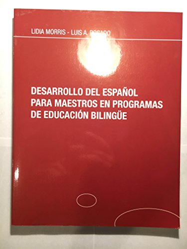 Beispielbild fr Desarrollo del Español para Maestros en Programas de Educaci n Bilingüe zum Verkauf von ThriftBooks-Dallas