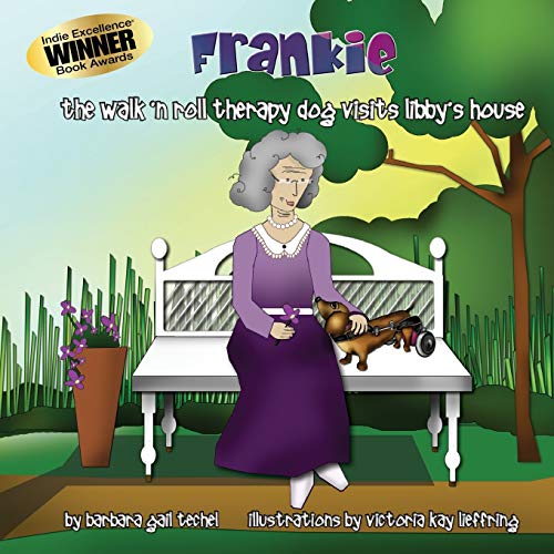 Beispielbild fr Frankie the Walk 'N Roll Therapy Dog Visits Libby's House zum Verkauf von Better World Books