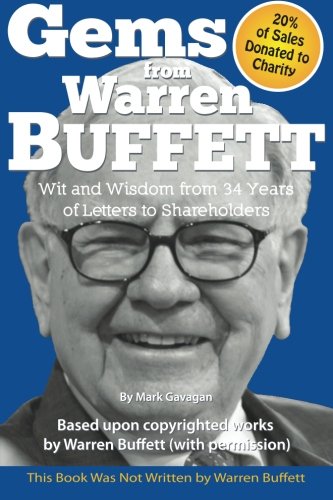 Stock image for Gems from Warren Buffett: Wit and Wisdom from 34 Years of Letters to Shareholders for sale by GF Books, Inc.