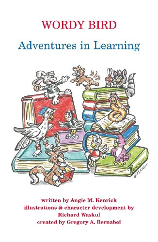 9780980007428: Wordy Bird: Adventures in Learning