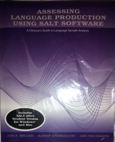 Stock image for Assessing Language Production Using SALT Software : A Clinician's Guide to Language Sample Analysis for sale by Better World Books