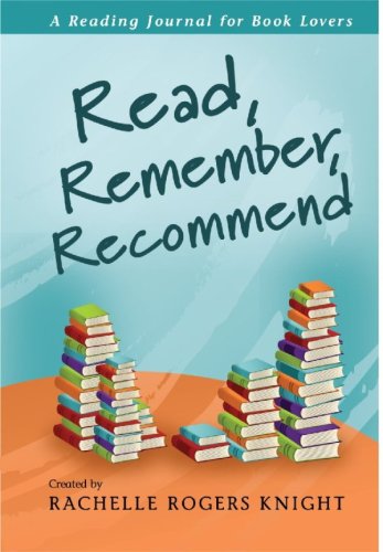 9780980017403: Read, Remember, Recommend: A Reading Journal for Book Lovers