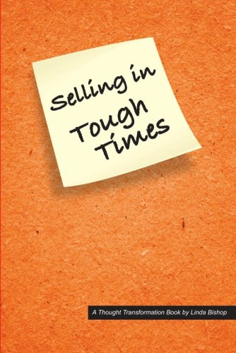 Stock image for Selling in Tough Times for sale by Revaluation Books