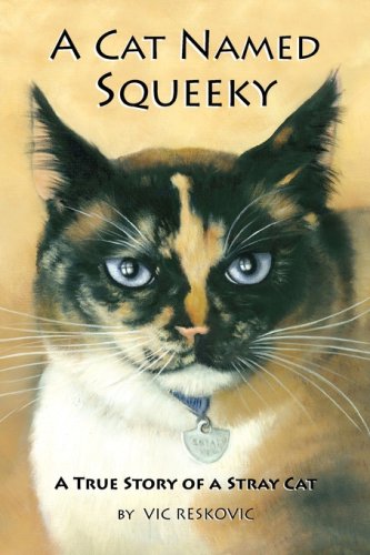 Stock image for A Cat Named Squeeky for sale by Wonder Book