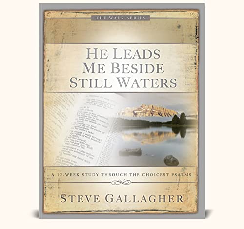 Beispielbild fr He Leads Me Beside Still Waters (The Walk Series) zum Verkauf von Wonder Book