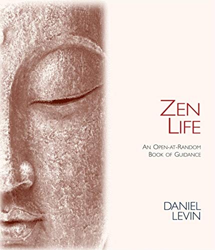 Stock image for Zen Life: An Open-At-Random Book of Guidance for sale by ThriftBooks-Dallas