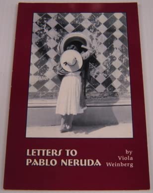 Imagen de archivo de Letters To Pablo Neruda a la venta por ThriftBooks-Atlanta