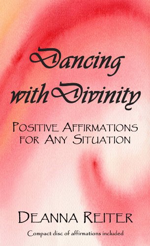 Imagen de archivo de Dancing with Divinity - Positive Affirmations for Any Situation a la venta por HPB Inc.