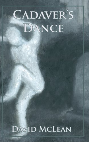 Cadaver's Dance (9780980037531) by David McLean