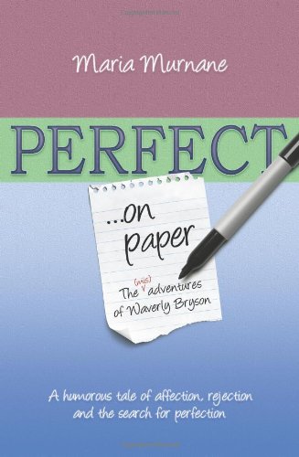 Beispielbild fr Perfect on Paper: The Misadventures of Waverly Bryson zum Verkauf von SecondSale