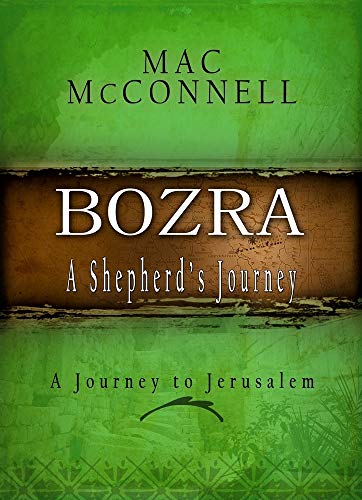 Beispielbild fr Bozra, a Shepherd's Journey : A Journey to Jerusalem zum Verkauf von Better World Books