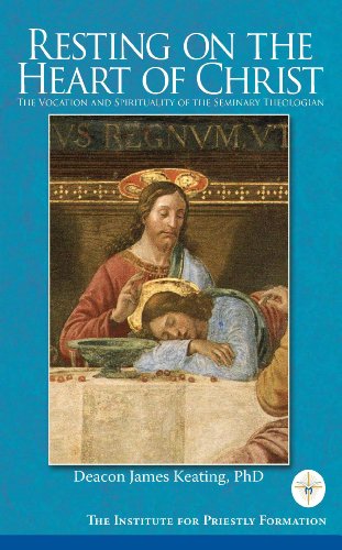 Stock image for Resting on the Heart of Christ : The Vocation and Spirituality of the Seminary Theologian for sale by Better World Books